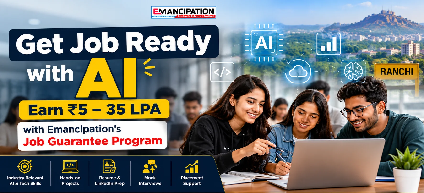 Get Job Ready with AI: How Freshers Can Target ₹5–35 LPA Tech Careers from Ranchi