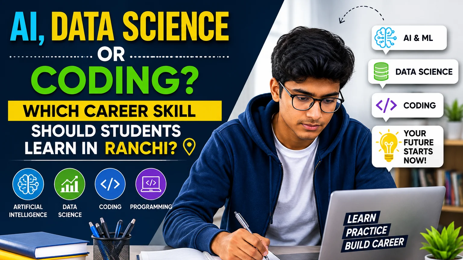 AI, Data Science or Coding? Which Career Skill Should Students Learn in Ranchi?
