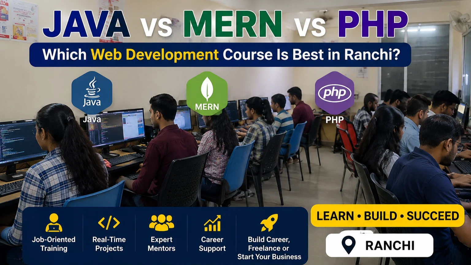 Java vs MERN vs PHP: Best Web Development Course in Ranchi
