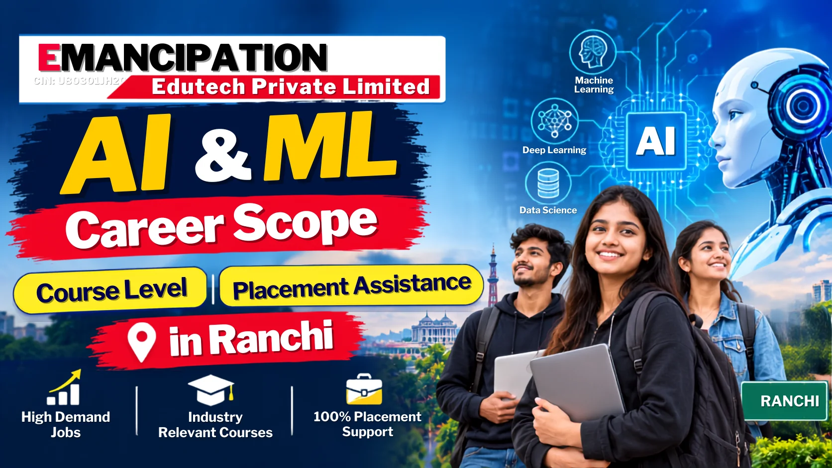 AI and ML Career Scope, Course Level and Placement Assistance in Ranchi